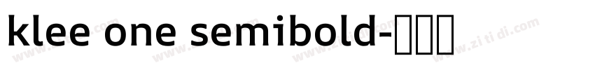 klee one semibold字体转换